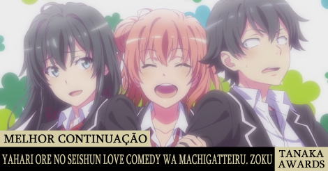 Yahari Ore no Seishun Love Comedy wa Machigatteiru e uma tentativa